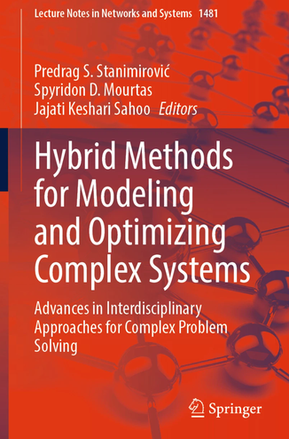 Сборник научных трудов "Гибридные методы моделирования и оптимизации сложных систем: Достижения в междисциплинарных подходах к решению сложных задач"